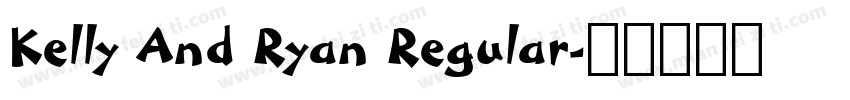 Kelly And Ryan Regular字体转换